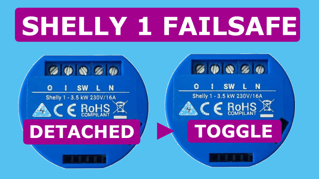 Shelly “Detached Mode”&nbsp;Failsafe